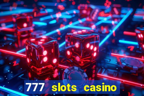 777 slots casino real money gcash