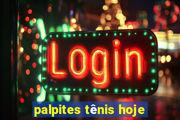 palpites tênis hoje