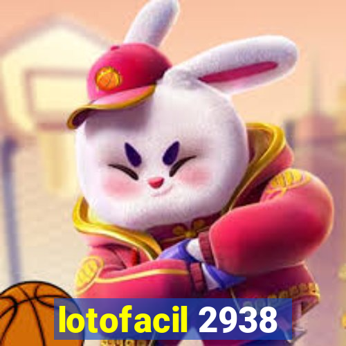 lotofacil 2938