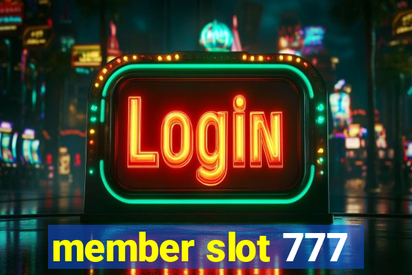 member slot 777