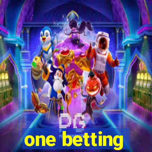 one betting