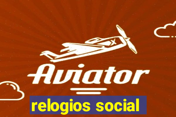 relogios social