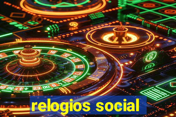 relogios social