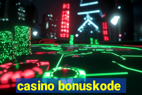 casino bonuskode