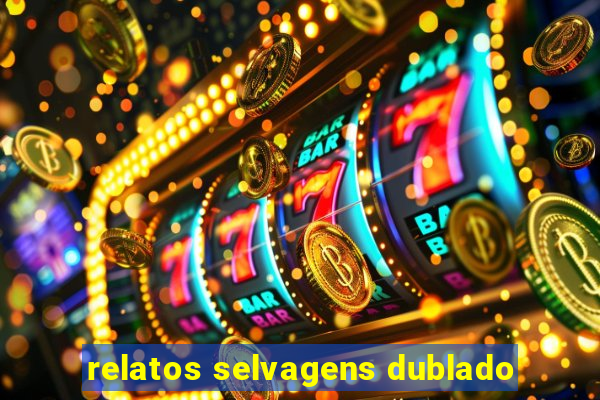 relatos selvagens dublado