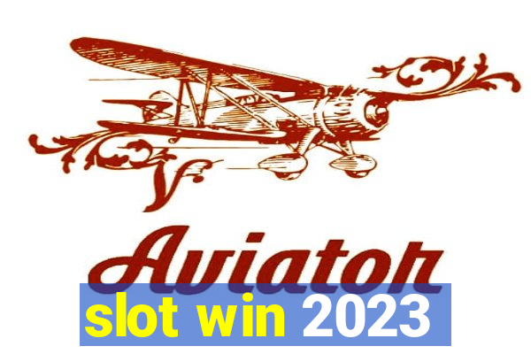 slot win 2023