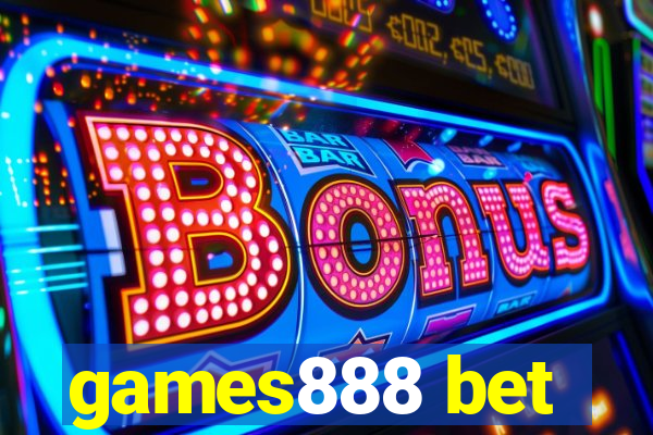 games888 bet