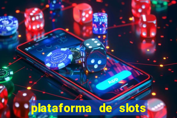 plataforma de slots com bonus de cadastro