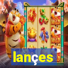 lançes