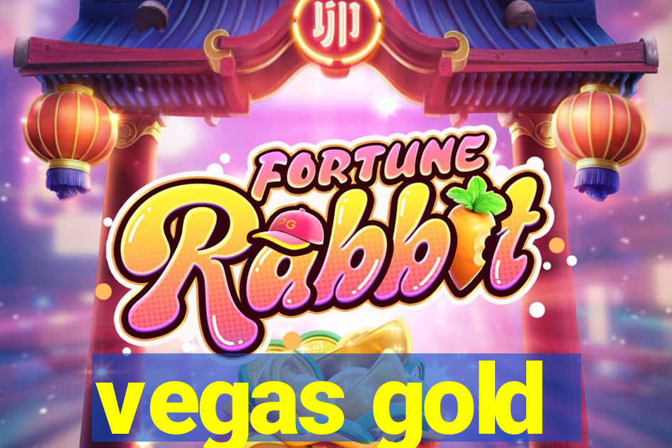 vegas gold