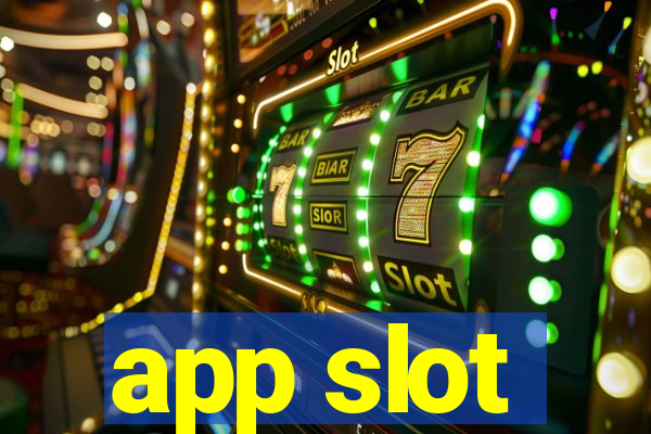 app slot