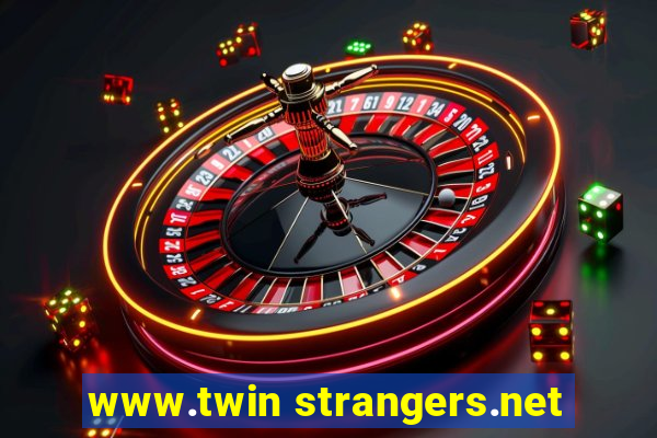 www.twin strangers.net