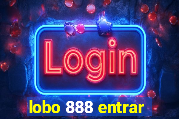 lobo 888 entrar