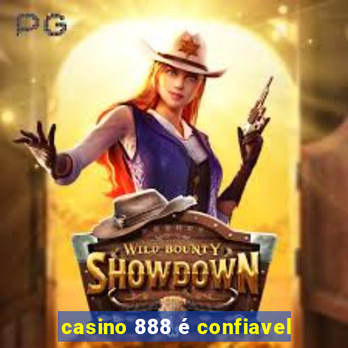 casino 888 é confiavel