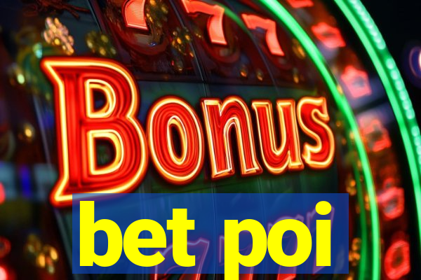 bet poi