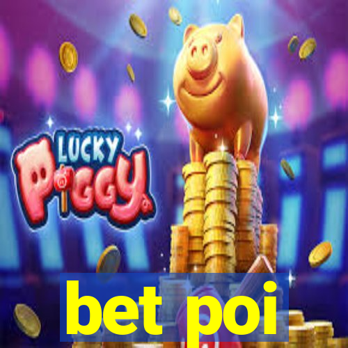 bet poi