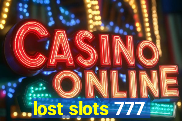 lost slots 777