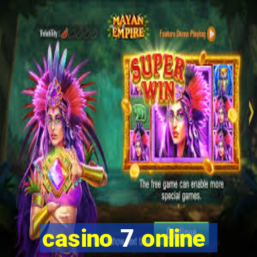 casino 7 online