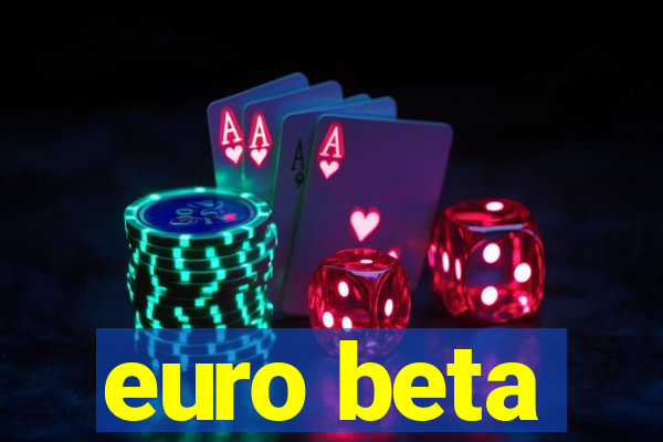 euro beta