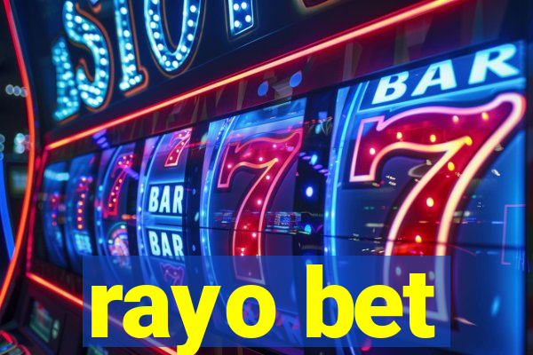 rayo bet