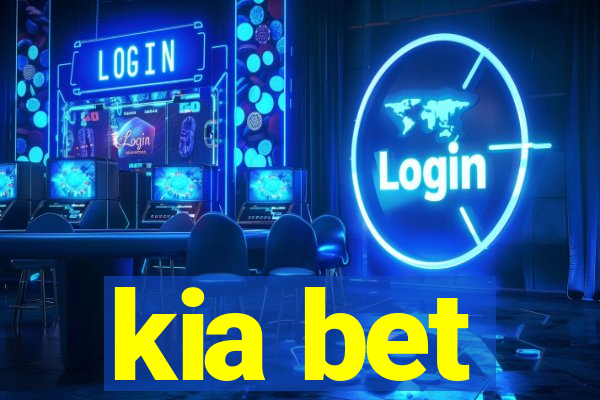 kia bet