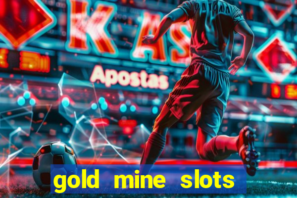 gold mine slots cash app