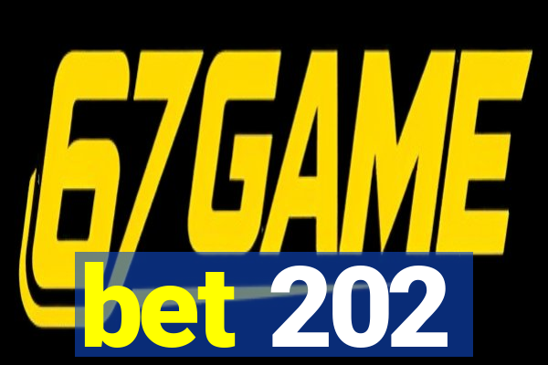 bet 202