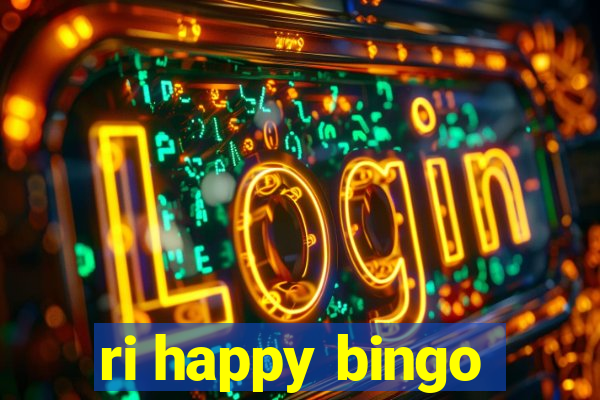 ri happy bingo