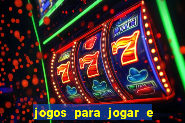 jogos para jogar e ganhar dinheiro