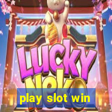 play slot win