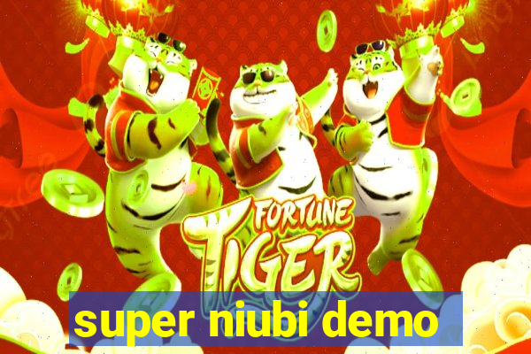 super niubi demo