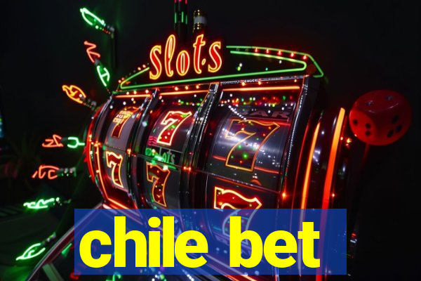 chile bet