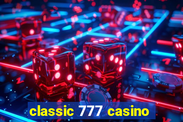 classic 777 casino