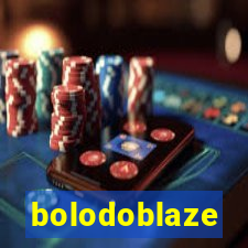 bolodoblaze