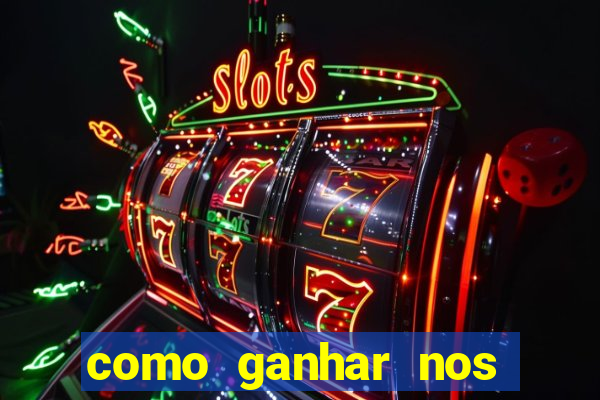 como ganhar nos jogos de slots