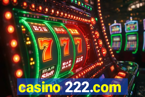 casino 222.com