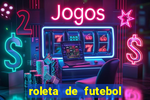 roleta de futebol carreira roleta de jogadores de futebol