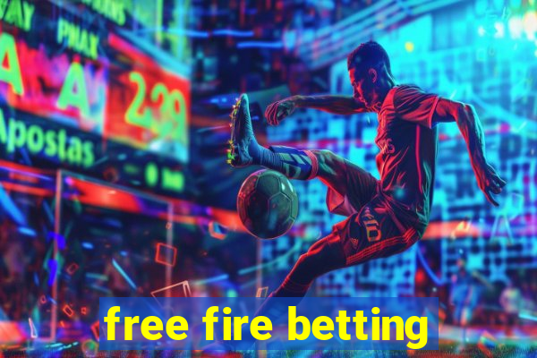 free fire betting