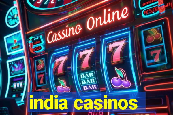 india casinos