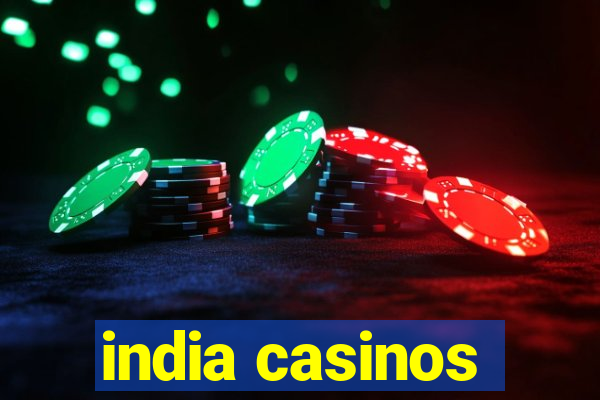 india casinos