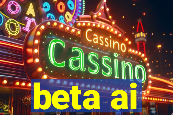 beta ai