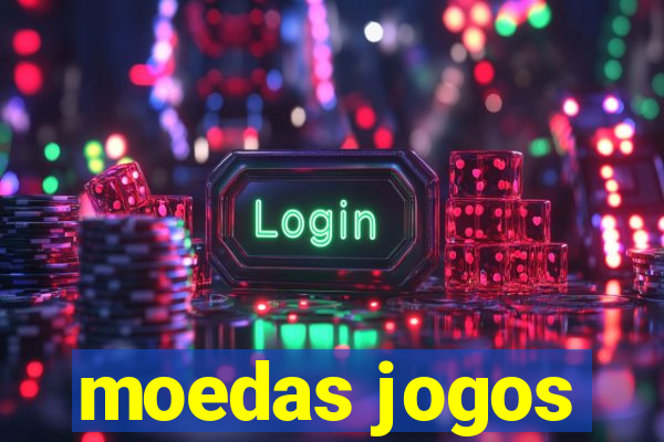 moedas jogos