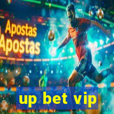 up bet vip