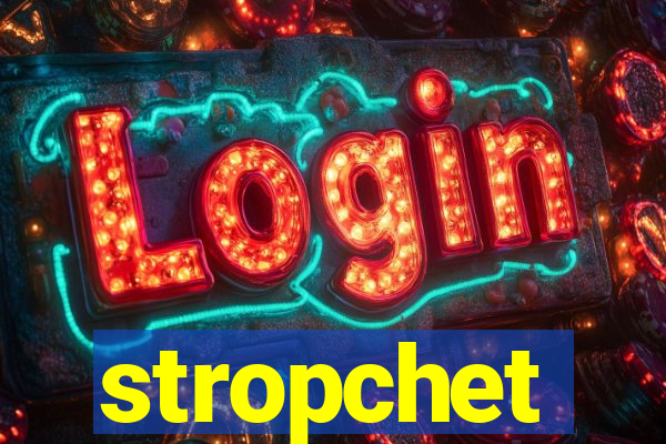 stropchet