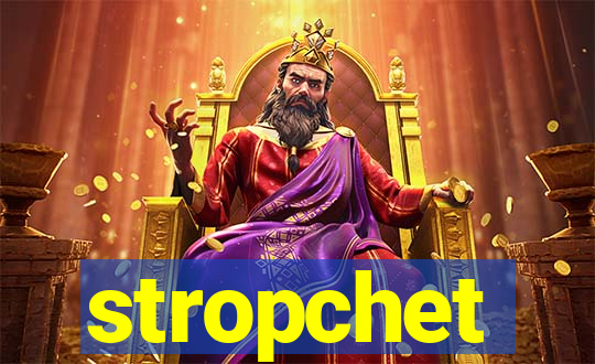 stropchet