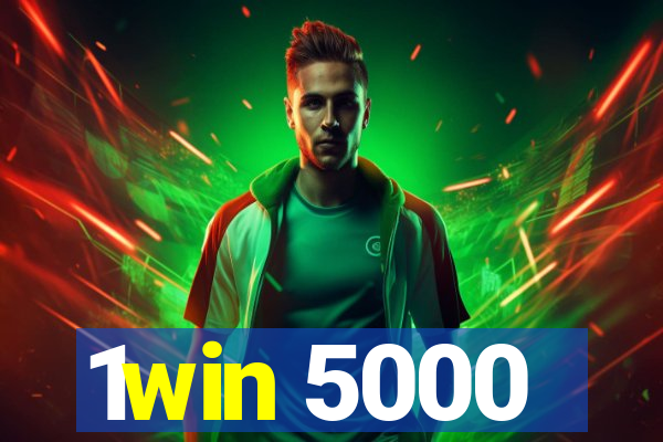 1win 5000