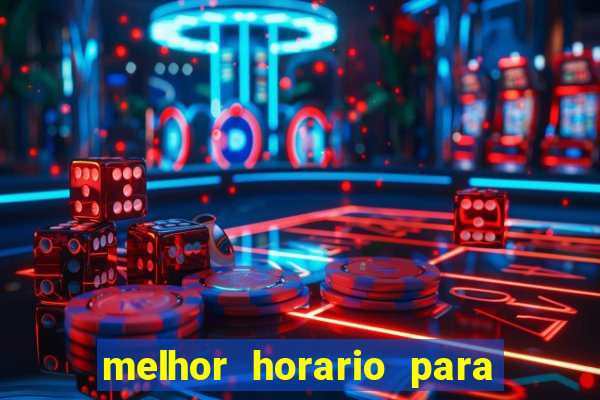 melhor horario para jogar fortune mouse