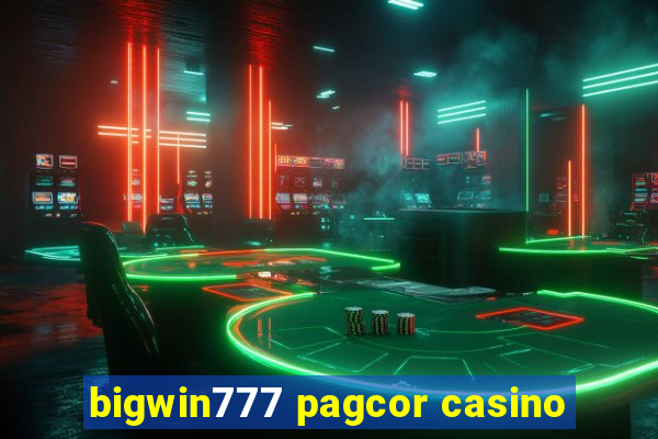 bigwin777 pagcor casino