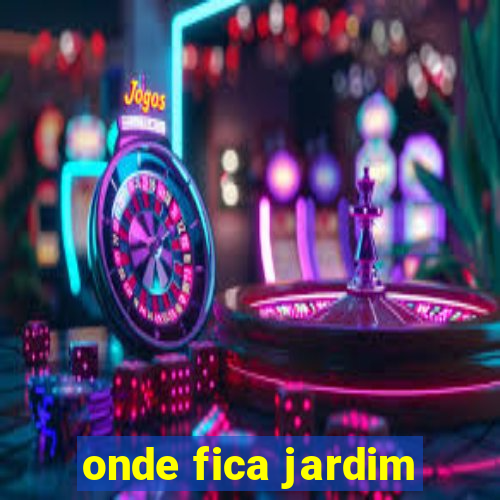 onde fica jardim