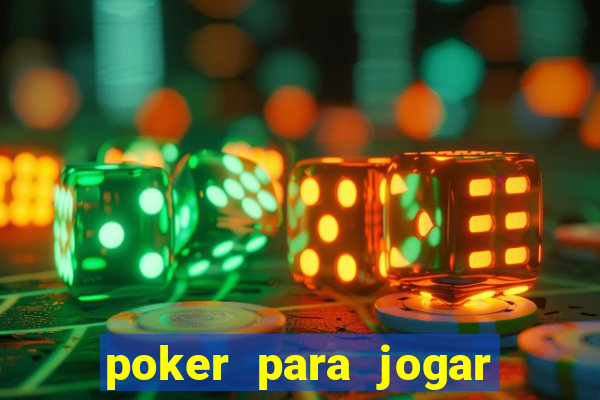 poker para jogar com amigos